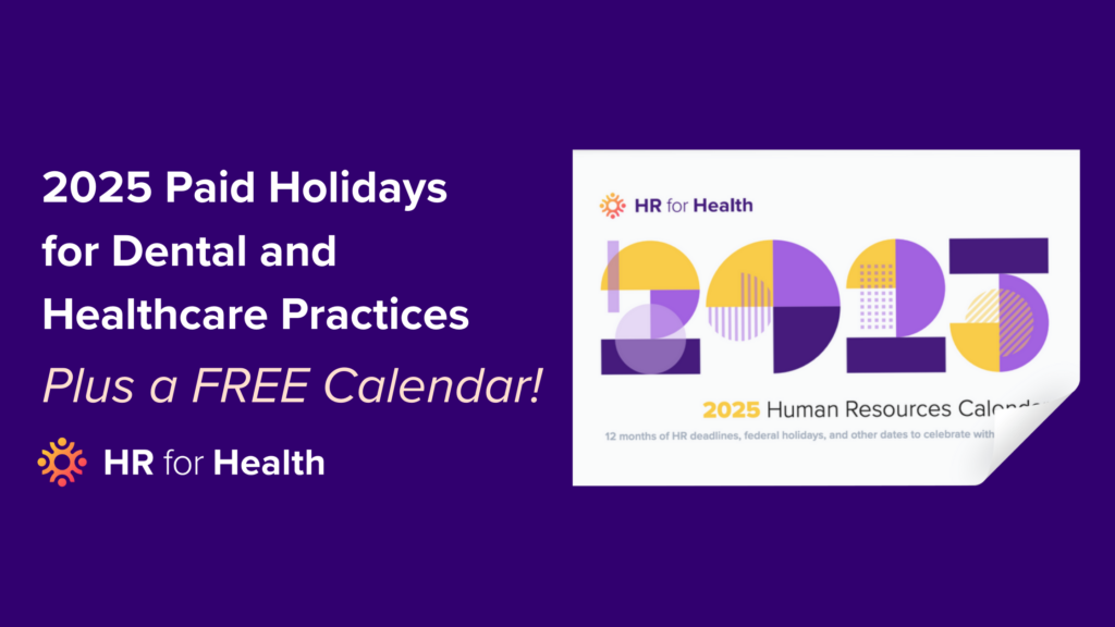 2025 HR Calendar - Paid Holidays for Dental and Healthcare Practices