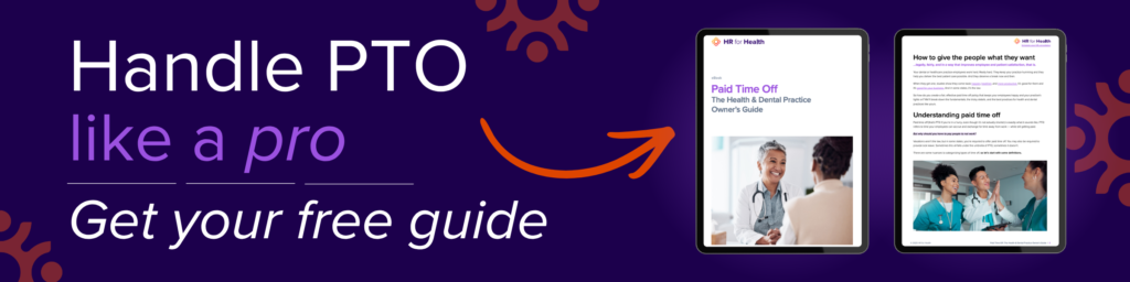 Handle PTO like a pro. Get your free guide. HR for Health
