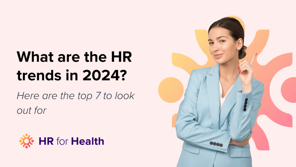 7 HR Trends to Look Out for in 2024