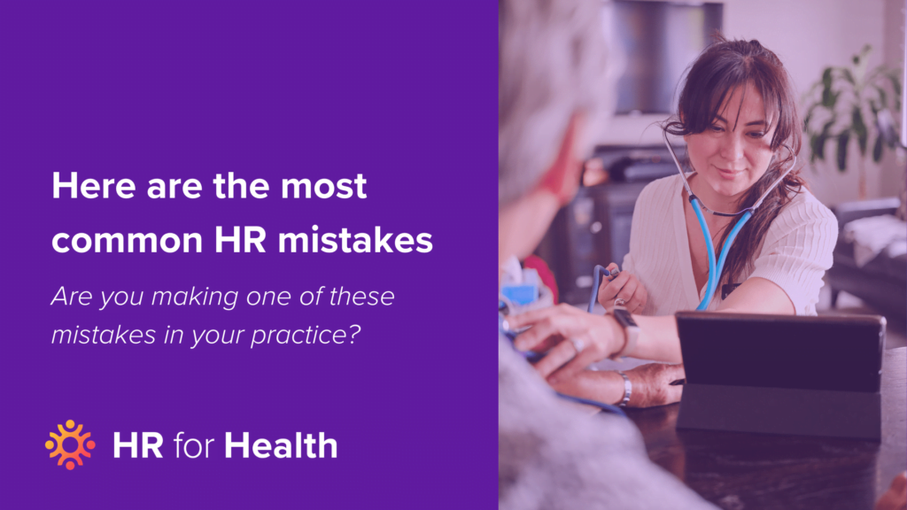 Top 10 most common hr mistakes in healthcare
