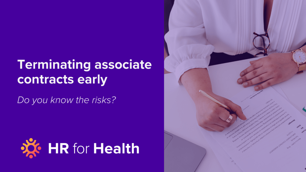Early Termination of Associate Contracts
