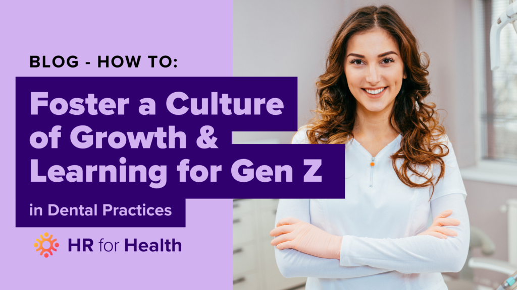 Foster a Culture of Growth and Learning for Gen Z