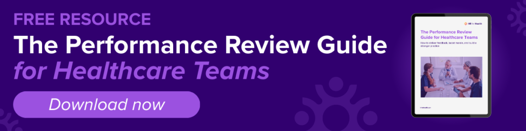 Download HR for Health's free performance review guide for healthcare teams