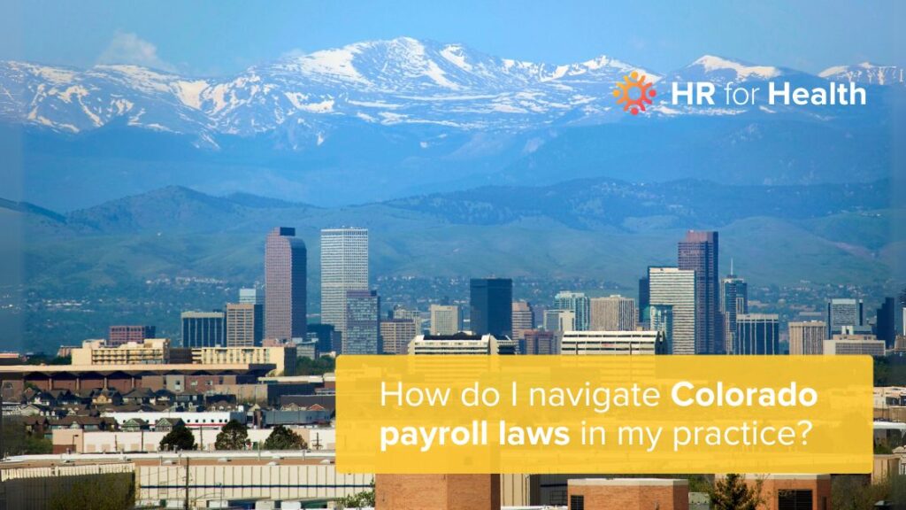 Picture of denver with blog title how do navigate colorado payroll laws overlaid on top