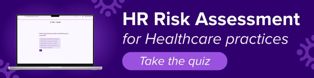 HR for Health's HR Risk Assessment for healthcare practices. Take the Quiz.