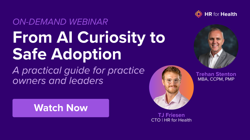 From AI Curiosity to Safe Adoption: A practical guide for health and dental practice owners and leaders | HR for Health x Trehan Stenton