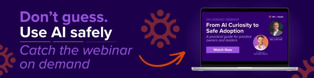 Don't guess. Use AI safely. Catch the webinar on demand. HR for Health