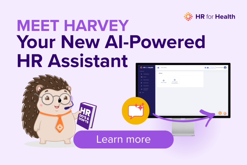 Meet Harvey, your new AI-Powered HR assistant, live inside HR for Health