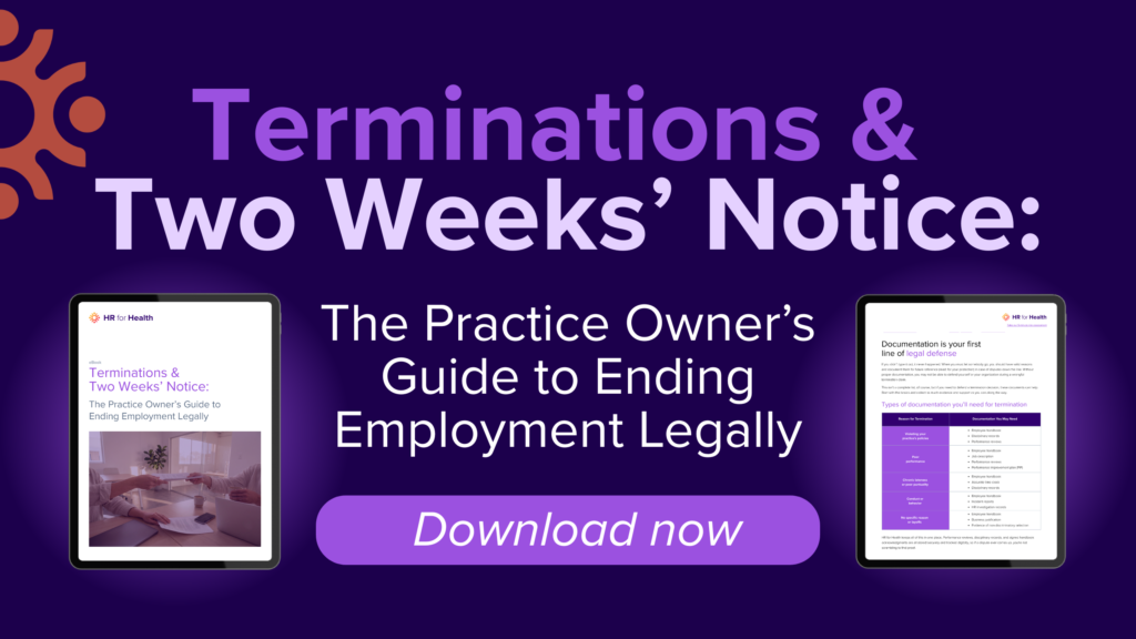 Termination and Two Weeks' Notice: The Practice Owner's Guide to Ending Employment Legally