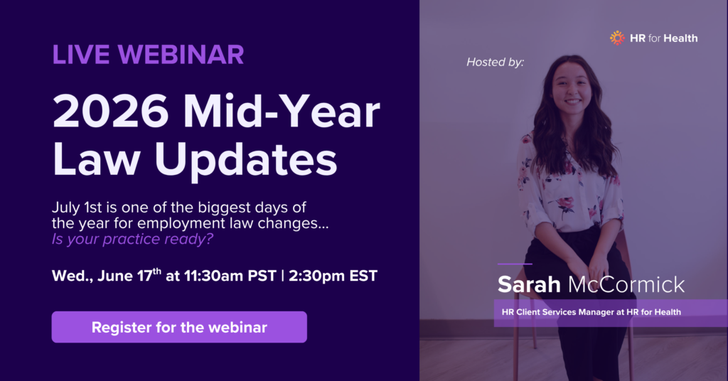 Watch the live webinar with HR for Health: 2026 Mid-Year Law Updates, hosted by Sarah McCormick