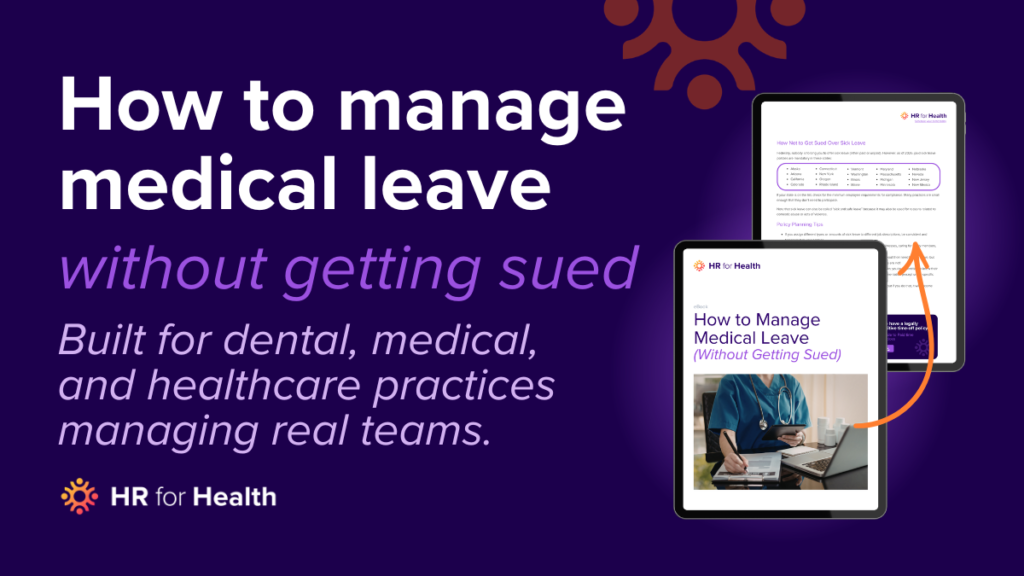 How to Manage Medical Leave without Getting Sued Guide from HR for Health