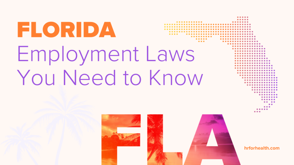 Florida state employment law guide for health and dental practices