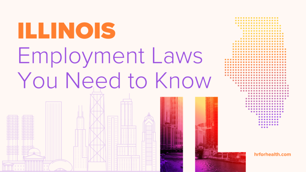 Illinois state employment law guide for health and dental practices