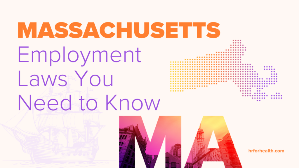 Massachusetts state employment law guide for health and dental practices