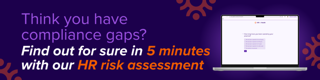 Think you have compliance gaps? Find out for sure in 5 minutes. HR for Health